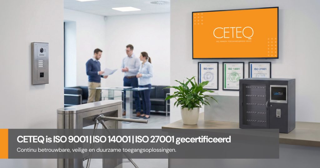 CETEQ is ISO 9001 | ISO 14001 | ISO 27001 gecertificeerd 1 CETEQ ISO